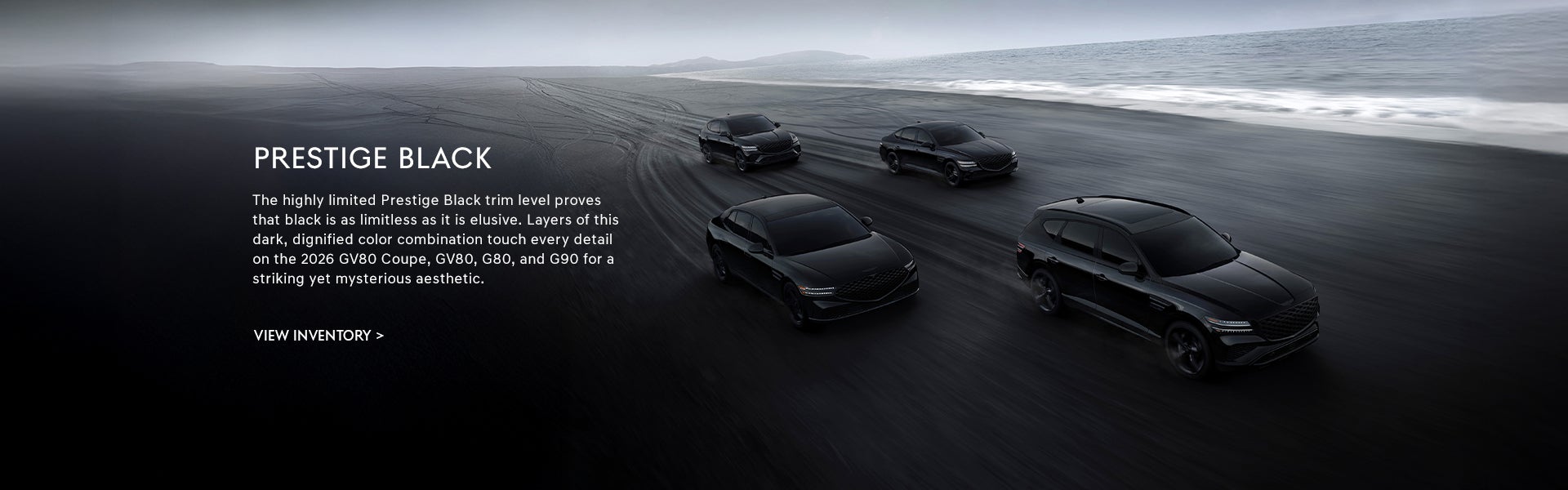 Prestige Black Now Available!